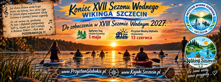XVIII Sezon Wodny Wikinga Szczecin 2027 – spływy po Inie i Przystań Wodna Głębokie